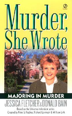 Majoring in Murder by Jessica Fletcher, Donald Bain