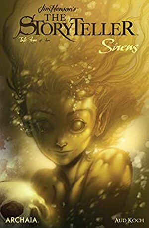 Jim Henson's The Storyteller: Sirens #4 by Aud Koch, Cory Godbey