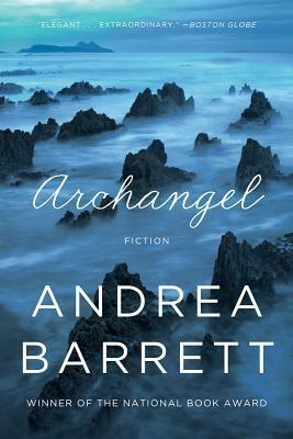 Archangel by Andrea Barrett