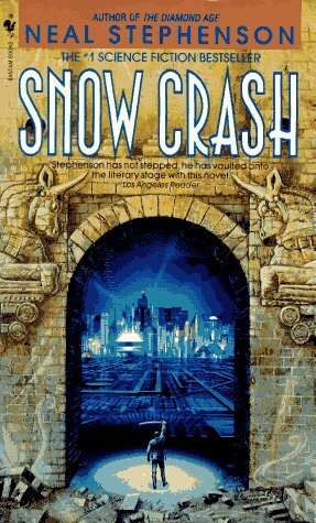 Snow Crash by Neal Stephenson