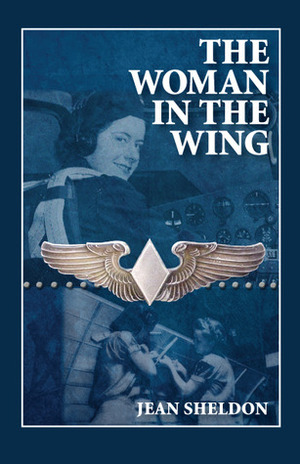 The Woman in the Wing by Jean Sheldon