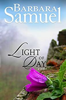 Light of Day by Barbara Samuel, Ruth Wind