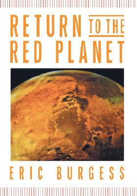 Return to the Red Planet by Eric Burgess
