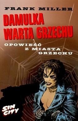 Damulka warta grzechu: opowieść z Miasta Grzechu by Frank Miller, Tomasz Kreczmar