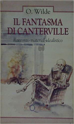 Il fantasma di Canterville. Racconto material-idealistico by Oscar Wilde