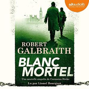 Blanc mortel by Robert Galbraith