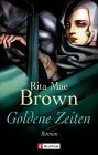 Goldene Zeiten by Rita Mae Brown
