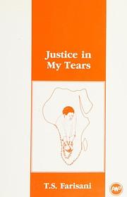 Justice in My Tears by Tshenuwani Simon Farisani