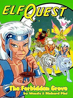 The Complete Elfquest: Book 2: The Forbidden Grove by Wendy Pini