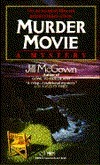 Murder Movie by Jill McGown