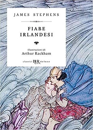 Fiabe Irlandesi by James Stephens