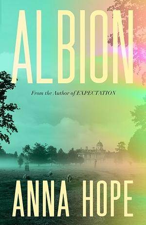 Albion by Anna Hope