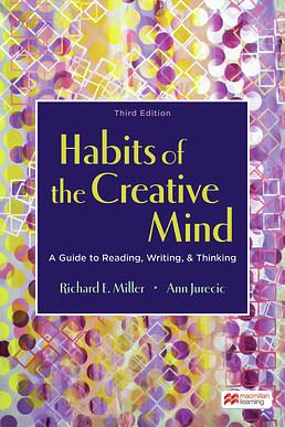 Habits of the Creative Mind by Ann Jurecic, Richard Miller