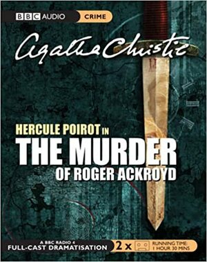 Hercule Poirot in The Murder of Roger Ackroyd by Agatha Christie