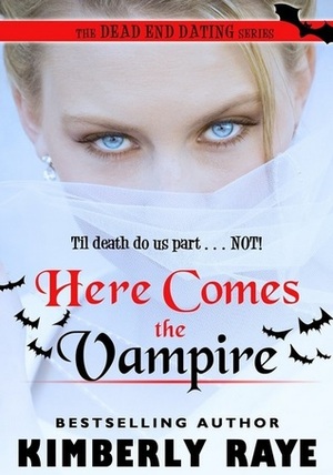 Here Comes the Vampire by Kimberly Raye