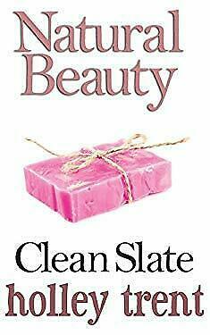 Clean Slate by Holley Trent