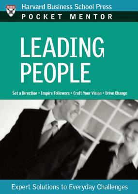 Leading People: Expert Solutions to Everyday Challenges by 