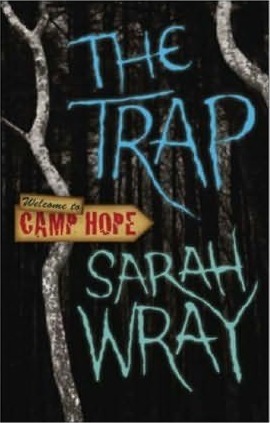 The Trap by Sarah Wray