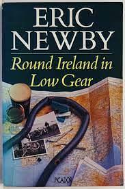 Round Ireland in low gear by Eric Newby, Eric Newby