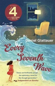 Every Seventh Wave by Daniel Glattauer