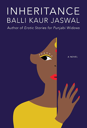 Inheritance: A Novel by Balli Kaur Jaswal