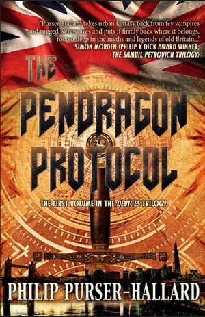 The Pendragon Protocol by Philip Purser-Hallard