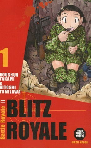 Battle Royale II: Blitz Royale, vol. 1 by Koushun Takami, Hitoshi Tomizawa