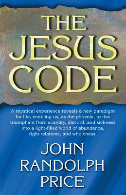 The Jesus Code by John Randolph Price