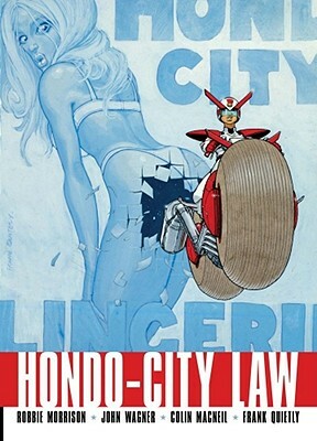 Hondo City Law by John Wagner, Robbie Morrison