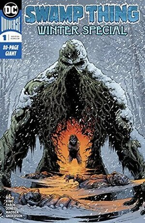 Swamp Thing Winter Special #1 by Jason Fabok, Tom King, Len Wein, Kelley Jones