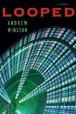 Looped by Andrew Winston