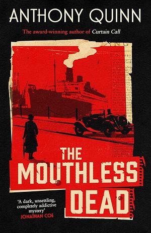 The Mouthless Dead by Anthony Quinn