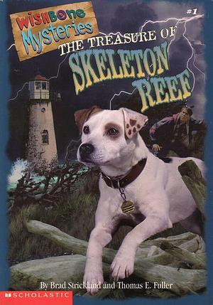 The Treasure of Skeleton Reef by Brad Strickland, Thomas E. Fuller