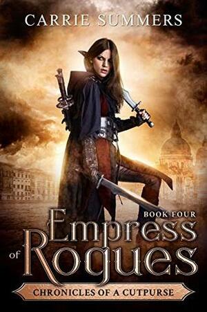 Empress of Rogues by Carrie Summers