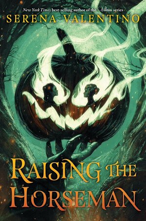 Raising the Horseman by Serena Valentino