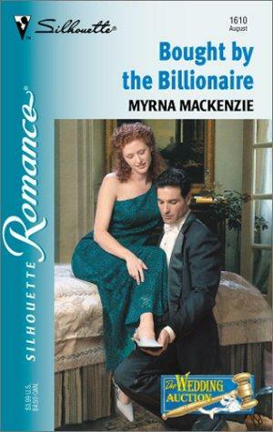 Bought by the Billionaire by Myrna Mackenzie