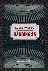 Hägring 38 by Kjell Westö