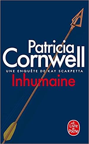 Inhumaine by Patricia Cornwell