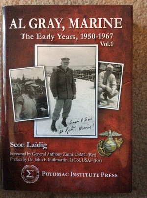 Al Gray, Marine: The Early Years 1950-1967, Vol.1 by Scott Laidig
