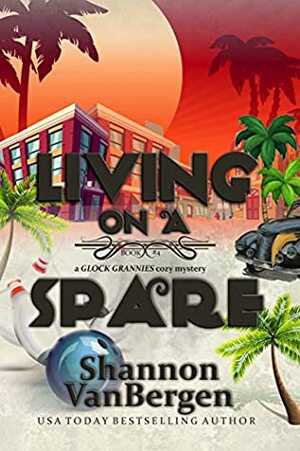 Living On A Spare by Shannon VanBergen