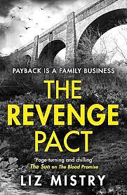 The Revenge Pact by Liz Mistry