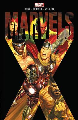 MARVELS X by Alex Ross, Alex Ross, Well-Bee, Jim Kreuger