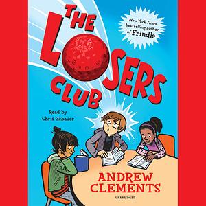 The Losers Club by Andrew Clements