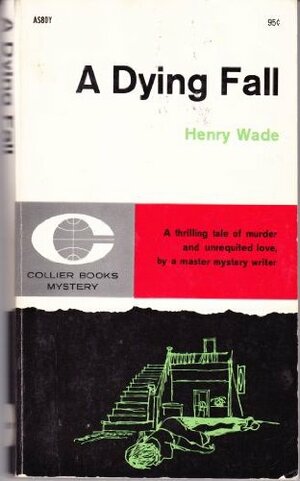 A Dying Fall by Henry Wade