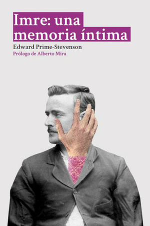 Imre: una memoria íntima by Edward Prime-Stevenson