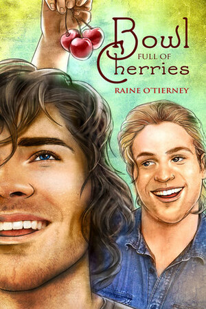 Bowl Full of Cherries by Raine O'Tierney