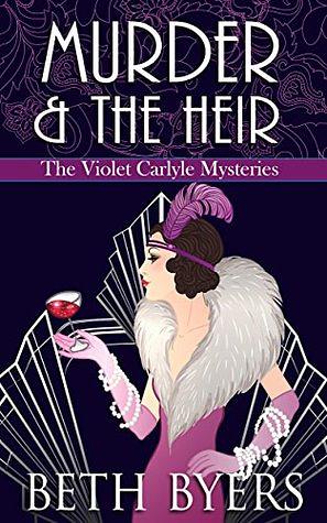 Murder & The Heir by Beth Byers