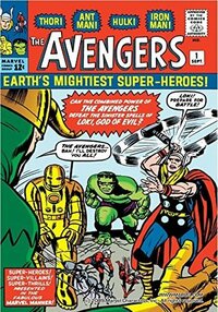 Avengers (1963) #1 by Sam Rosen, Dick Ayers, Larry Lieber, Comicraft, Roger Stern, Paul Laiken, Roy Thomas, Bruce Timm, Stan Lee, Jack Kirby