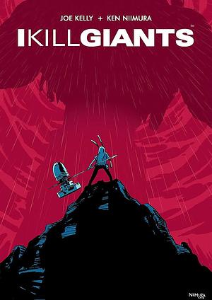 I Kill Giants Fifteenth Anniversary Edition by Joe Kelly, Ken Niimura