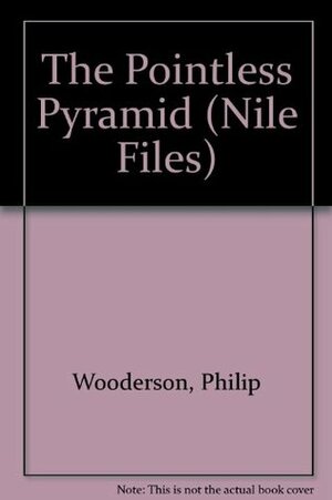 The Pointless Pyramid by Philip Wooderson, Andy Hammond